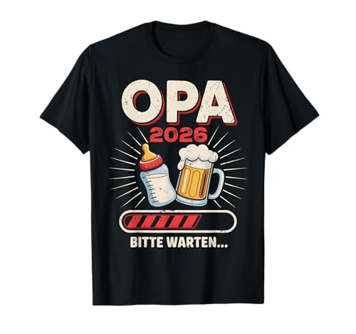 Herren Opa 2026 Schwangerschaft Verkünden Opa 2026 Loading T-Shirt von Oma Opa Schwangerschaft Verkünden