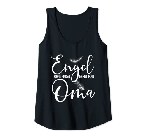 Damen Engel Ohne Flügel Nennt Man Oma - Ruhestand Rente Oma Tank Top von Oma Rente Ruhestand Bekleidung & Geschenkideen
