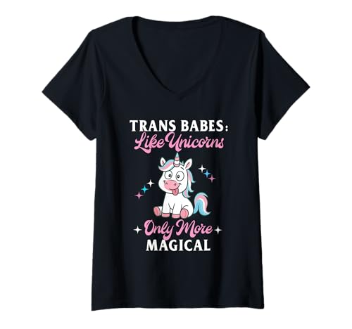 Damen Trans Babes Like Unicorns Only More Magical Funny Meme T-Shirt mit V-Ausschnitt von On Point LGBT Styles