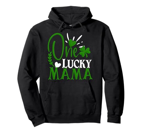 One Lucky Mama Mom St. Patricks Kleeblatt Frauen Männer Irisches Geschenk Pullover Hoodie von One Lucky Mama St Patrick's Day Funny Shamrock Tee