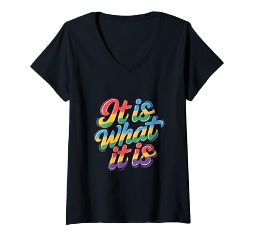 Damen Lustiger Spruch von It Is What It Is For Funny People T-Shirt mit V-Ausschnitt von One Sayings Funny Of It Is What It Is Tshirt