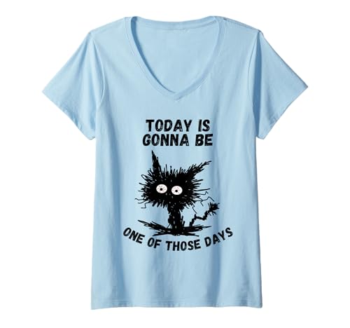 Damen Heute Wird Einer Dieser Tage Sein Humor Lustige gestresste Katze T-Shirt mit V-Ausschnitt Damen Heute Wird Einer Dieser Tage Sein Humor Lustige gestresste Katze T-Shirt mit V-Ausschnitt von One of Those Days Humor Stressed Cat