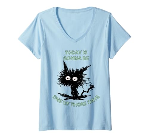 Damen Heute Wird Einer Dieser Tage Sein Humor Lustige gestresste Katze T-Shirt mit V-Ausschnitt Damen Heute Wird Einer Dieser Tage Sein Humor Lustige gestresste Katze T-Shirt mit V-Ausschnitt von One of Those Days Humor Stressed Cat