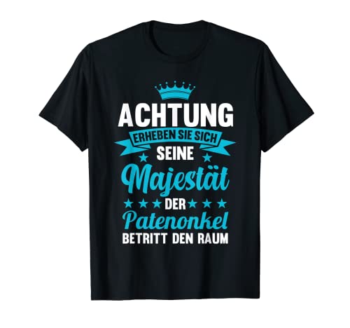 Herren Majestät Patenonkel T-Shirt von Onkel Pate Patenonkel Geschenke
