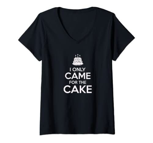 Damen I Only Came For The Cake Keep Calm Eat Cake T-Shirt mit V-Ausschnitt Damen I Only Came For The Cake Keep Calm Eat Cake T-Shirt mit V-Ausschnitt von Only Here For Cake