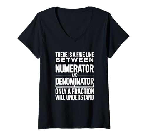 Damen Funny There's A Fine Line between Numerator and Nenner T-Shirt mit V-Ausschnitt von Only a Fraction Will Understand