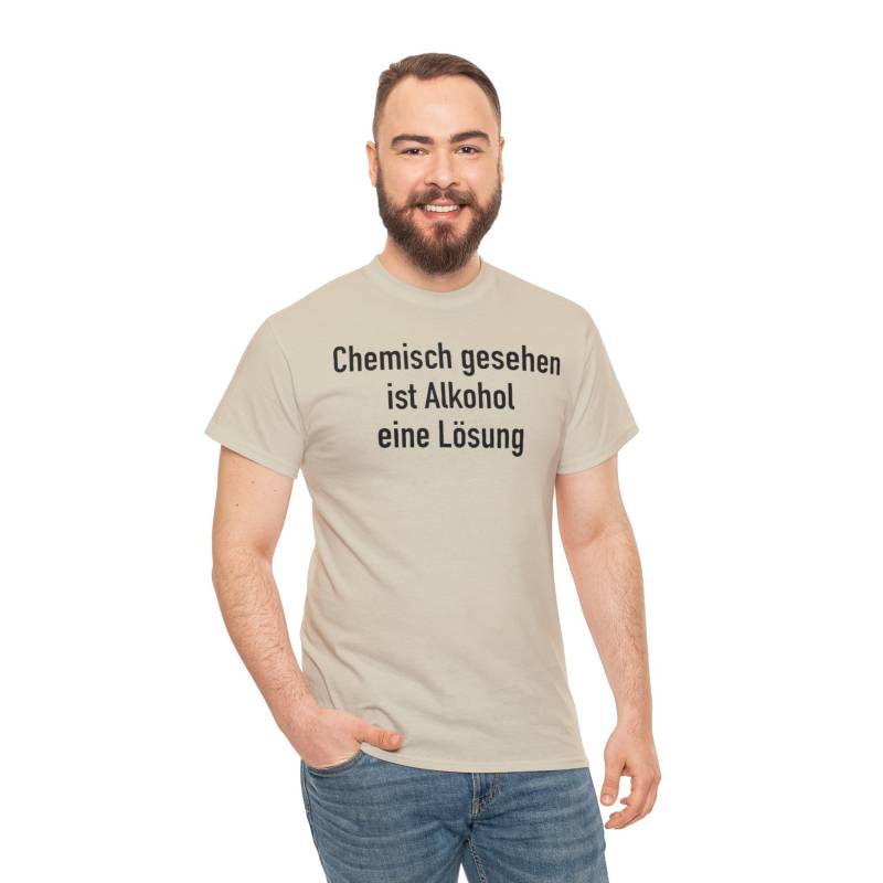 Chemisch Gesehen Ist Alkohol Eine Lösung Party T-Shirt Chemisch Gesehen Ist Alkohol Eine Lösung Party T-Shirt von OntoAT