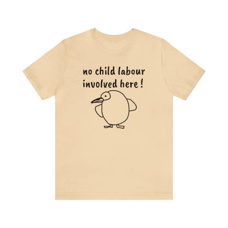 Oopsies... Keine Kinderarbeit Unisex Jersey T-Shirt Oopsies... Keine Kinderarbeit Unisex Jersey T-Shirt von OopsiesSwitzerland