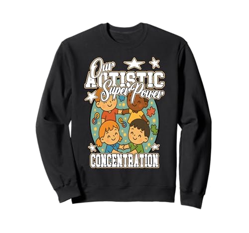 UNSERE AUTISTISCHE SUPERPOWER KONZENTRATION Autismus Bewusstsein Kinder Sweatshirt von Oort 33 Production