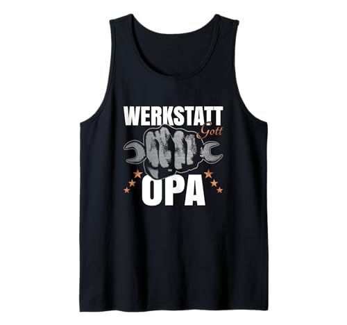 Herren Werkstatt Gott Spruch Lustig Party Heimwerker Gadget Opa Tank Top von Opa Gadget und Werkstatt Zubehör