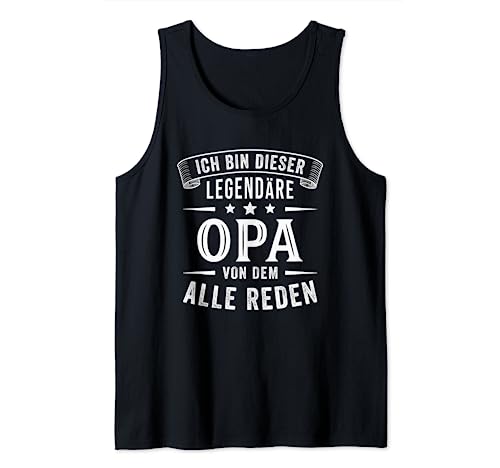 Herren Ich bin dieser legendäre Opa Tank Top Herren Ich bin dieser legendäre Opa Tank Top von Opa Geschenke für Großväter