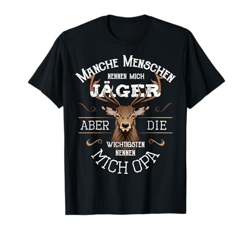 Opa & Jäger Geschenk Vatertag Geburtstag Hirsch Männer T-Shirt von Opa & Jäger Geschenke