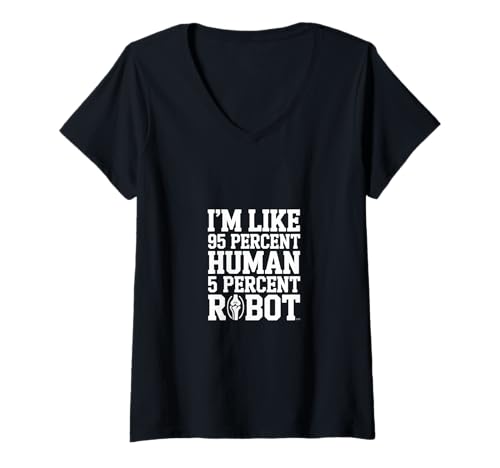 Damen I'm Like 95 Percent Human 5 Percent Robot Operation - T-Shirt mit V-Ausschnitt Damen I'm Like 95 Percent Human 5 Percent Robot Operation - T-Shirt mit V-Ausschnitt von Operation und technischer Humor