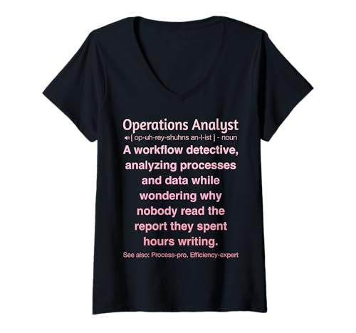 Damen Analyst für Betriebsabläufe T-Shirt mit V-Ausschnitt Damen Analyst für Betriebsabläufe T-Shirt mit V-Ausschnitt von Operations Analyst Humor Apparel Co