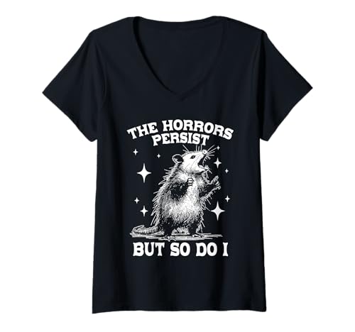 Damen Die Schrecken dauern an, aber ich auch, Lustiges Opossum T-Shirt mit V-Ausschnitt Damen Die Schrecken dauern an, aber ich auch, Lustiges Opossum T-Shirt mit V-Ausschnitt von Opossum The Horrors Persist But So Do I