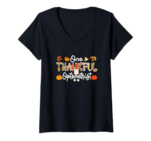 Damen One Thankful Optometrist Thanksgiving Herbst Kostüm Proud Job T-Shirt mit V-Ausschnitt von Optician Thanksgiving Costume