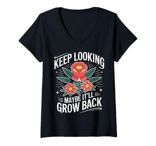 Damen Keep Looking Maybe It'll Grow Back Amputationswitze - T-Shirt mit V-Ausschnitt Damen Keep Looking Maybe It'll Grow Back Amputationswitze - T-Shirt mit V-Ausschnitt von Optimistische Amputations -Wortspiele