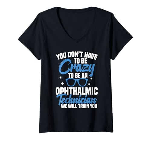 Damen Ophthalmic Tech Be Crazy Optometry Augentechniker T-Shirt mit V-Ausschnitt Damen Ophthalmic Tech Be Crazy Optometry Augentechniker T-Shirt mit V-Ausschnitt von Optometry Clothing For Ophthamlic Technician