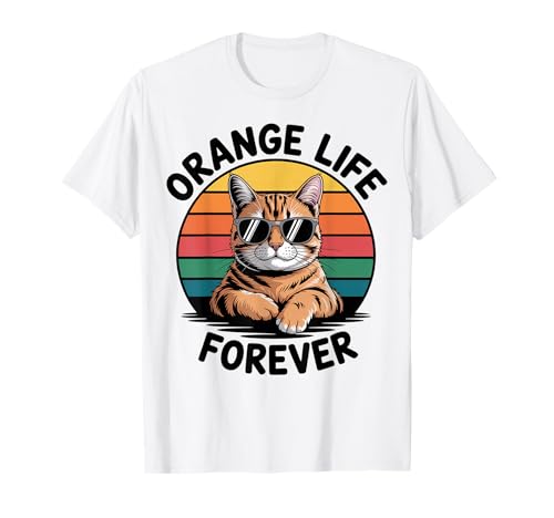 Orange Life Katze Männer Frauen Kinder Geschenk T-Shirt Orange Life Katze Männer Frauen Kinder Geschenk T-Shirt von Orange Life Forever