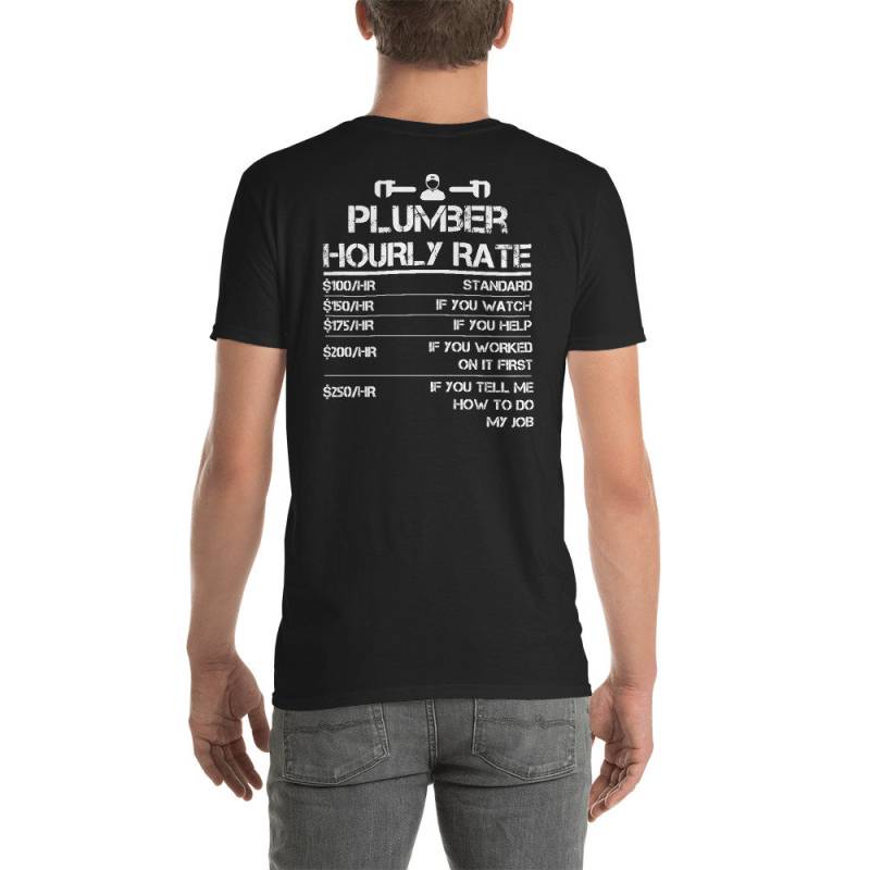 Lustiges Klempner Stundensatz Shirt - Rückseite Des Print Wrench Männer Arbeitsrate Kurzärmeliges Unisex T-Shirt von OrangePieces