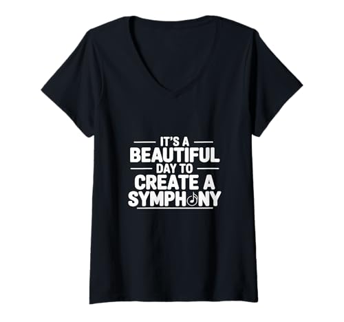 Damen Beautiful Day Create Symphony Music Komponist Künstler T-Shirt mit V-Ausschnitt Damen Beautiful Day Create Symphony Music Komponist Künstler T-Shirt mit V-Ausschnitt von Orchestral Musicians Band Performers