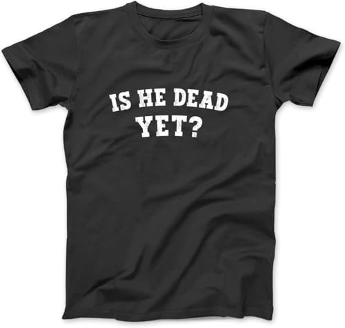 OrcoW is He Dead Yet T-Shirt - He Dead Yet, Schwarz , XL von OrcoW