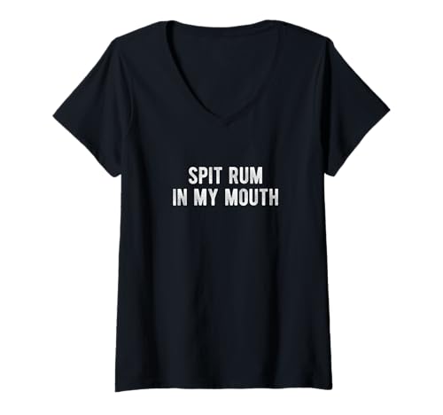 Damen Spucke Rum in Meinen Mund T-Shirt mit V-Ausschnitt Damen Spucke Rum in Meinen Mund T-Shirt mit V-Ausschnitt von Original Cheddar