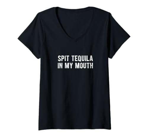 Damen Spucke Tequila In Meinen Mund T-Shirt mit V-Ausschnitt Damen Spucke Tequila In Meinen Mund T-Shirt mit V-Ausschnitt von Original Cheddar