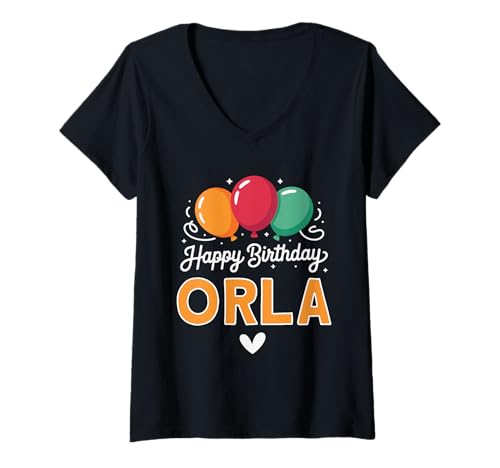 Damen Alles Gute zum Geburtstag Spruch Orla T-Shirt mit V-Ausschnitt Damen Alles Gute zum Geburtstag Spruch Orla T-Shirt mit V-Ausschnitt von Orla Name Spruch für Geburtstag