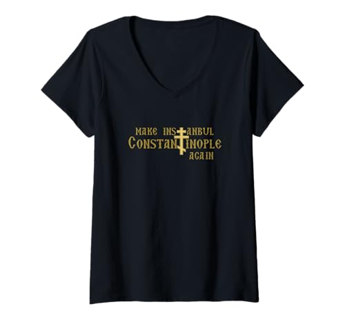 Damen Machen Sie Istanbul Konstantinopel Wieder orthodoxe christlich T-Shirt mit V-Ausschnitt Damen Machen Sie Istanbul Konstantinopel Wieder orthodoxe christlich T-Shirt mit V-Ausschnitt von Orthodox Eastern Christianity