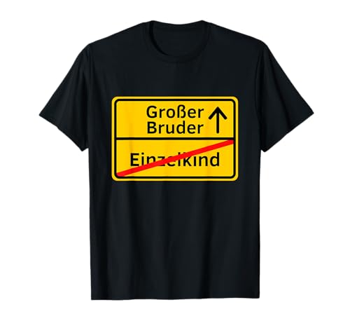 Ortsschild Design - Lustige Familien Freunde Motiv: Vom Einzelkind zum großen Bruder I Ich werde großer Bruder T-Shirt für Kids - Schwarz, S Ortsschild Design - Lustige Familien Freunde Motiv: Vom Einzelkind zum großen Bruder I Ich werde großer Bruder T-Shirt für Kids - Schwarz, S von Ortsschild Design - Lustige Familien Freunde Motiv