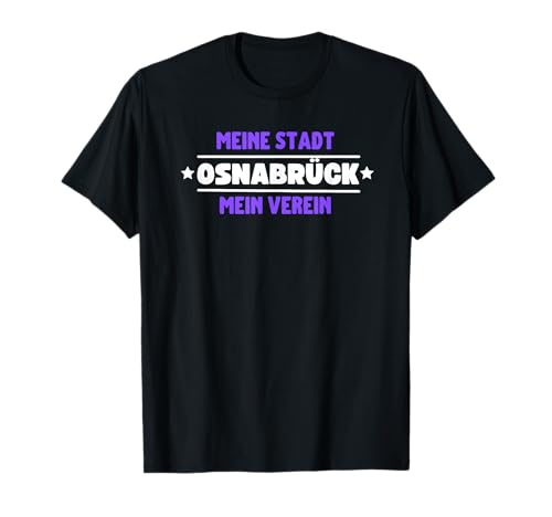 Osnabrück Fussball Fan Stadt Verein Club Herren Damen T-Shirt Osnabrück Fussball Fan Stadt Verein Club Herren Damen T-Shirt von Osnabrück meine Stadt