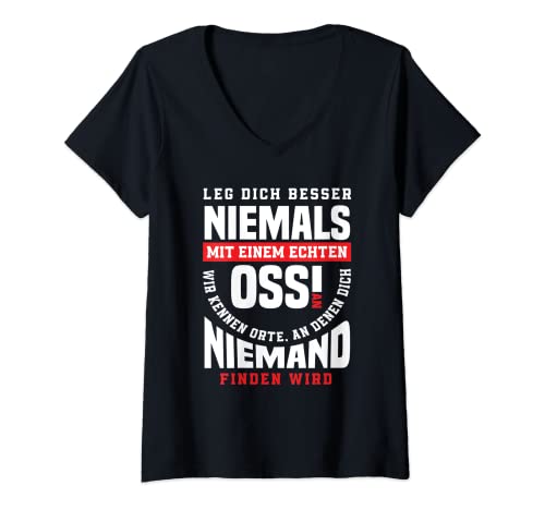 Damen Leg Dich Niemals Mit Einem Ossi An Ostdeutscher Osten Ossi T-Shirt mit V-Ausschnitt von Ossi Ddr Ostdeutschland Osten Sprüche Geschenke