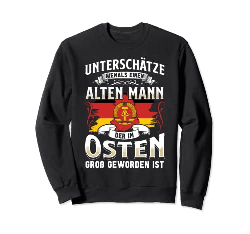 Ossi Geschenk Männer Frauen Ostdeutschland NVA Osten DDR Sweatshirt von Ossi Tshirt Heimatliebe Ostdeutschland Osten DDR