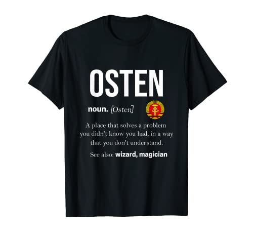 Ossi Geschenk Männer Frauen Ostdeutschland NVA Osten DDR T-Shirt von Ossi Tshirt Heimatliebe Ostdeutschland Osten DDR
