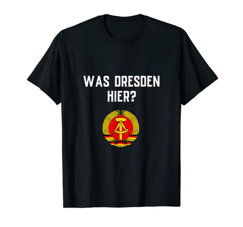 DDR Geschenke Für Frauen Männer Dresden Ossis Ostdeutscher T-Shirt von Ostdeutschland Geschenk Männer NVA Frauen Ossi DDR