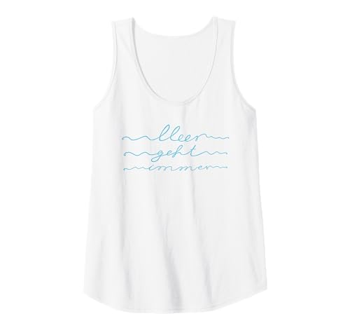 Damen Nordsee Urlaub Sylt Fehmarn, Meer geht Immer Tank Top Damen Nordsee Urlaub Sylt Fehmarn, Meer geht Immer Tank Top von Ostsee Nordsee Urlaub Meer