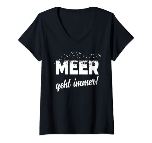 Damen Meer geht immer Ozean Urlaub Möwen Segler Meer & Nordsee T-Shirt mit V-Ausschnitt von Ostsee & Nordsee Moin Anker Norddeutsch Designs
