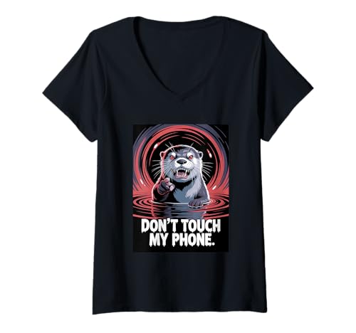 Damen Otter Angry Fass Mein Handy Nicht an T-Shirt mit V-Ausschnitt von Otter Cute & Furious Horror Art