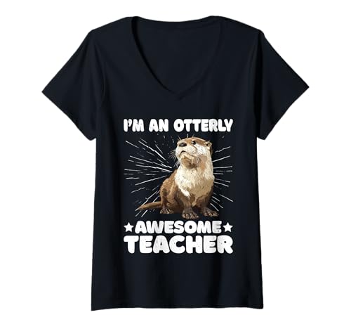Damen I'm An Otterly Awesome Teacher Klassenpädagogin - T-Shirt mit V-Ausschnitt von Otter lehren akademische Spaß