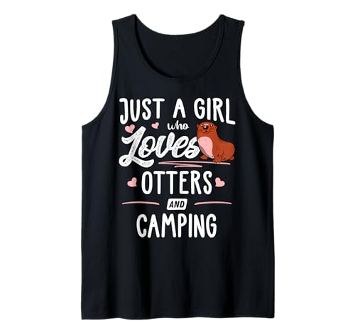 Just A Girl Who Loves Otter and Camping, Geschenk für Damen Tank Top Just A Girl Who Loves Otter and Camping, Geschenk für Damen Tank Top von Otters Memme