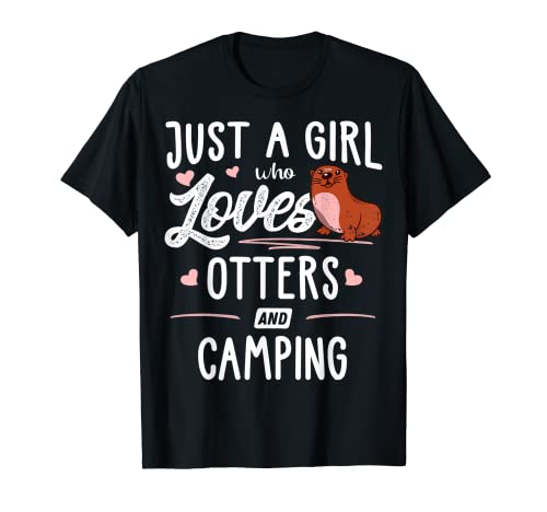 Nur ein Mädchen, das Otter liebt und Camping-Geschenk-Frauen T-Shirt Nur ein Mädchen, das Otter liebt und Camping-Geschenk-Frauen T-Shirt von Otters Memme