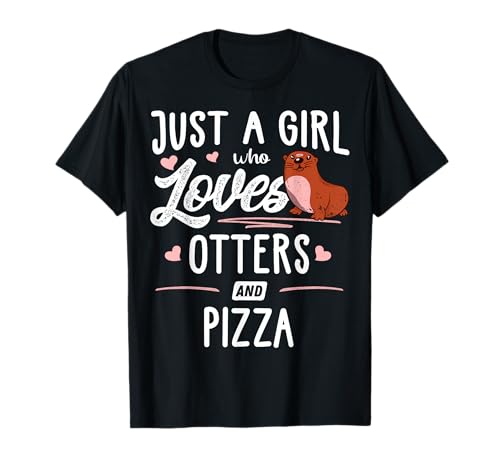 Nur ein Mädchen, das Otter und Pizza-Geschenk-Frauen liebt T-Shirt von Otters Memme