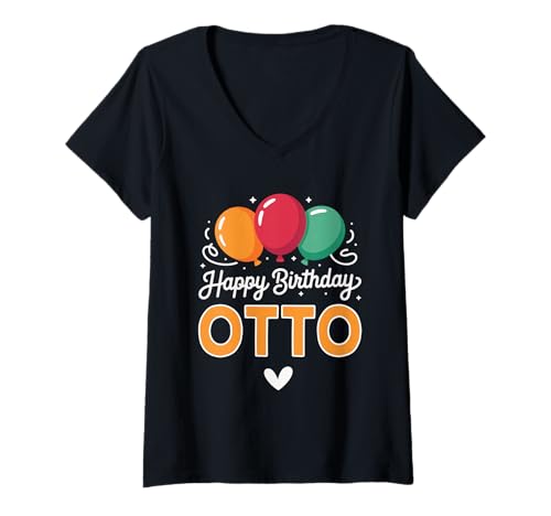 Damen Alles Gute zum Geburtstag Spruch Otto T-Shirt mit V-Ausschnitt Damen Alles Gute zum Geburtstag Spruch Otto T-Shirt mit V-Ausschnitt von Otto Name Spruch für Geburtstag