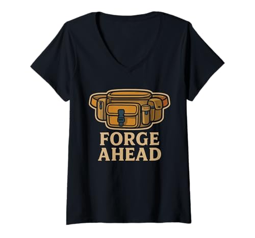 Damen Forge Ahead Abenteuer Lustig Outdoor Motivation T-Shirt mit V-Ausschnitt von Outdoor Abenteuer Wandern Entdecken Staunen
