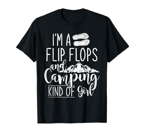 Ich bin ein Flip Flop und Camping Mädchen Lustiges Camper T-Shirt von Outdoor Camping Geschenkidee