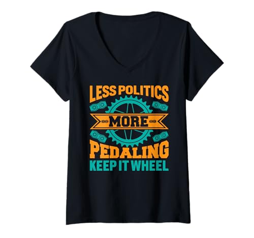 Damen Weniger Politik, mehr in die Pedale treten, Keep It Wheel Rad-T-Shirt T-Shirt mit V-Ausschnitt Damen Weniger Politik, mehr in die Pedale treten, Keep It Wheel Rad-T-Shirt T-Shirt mit V-Ausschnitt von Outdoor Designs