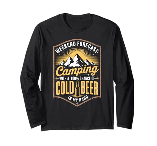 Lustiger Spruch Wochenendvorhersage Camping Kaltbier Damen Herren Langarmshirt von Outdoor Drinking Humor Tent Mountain Nature Trip