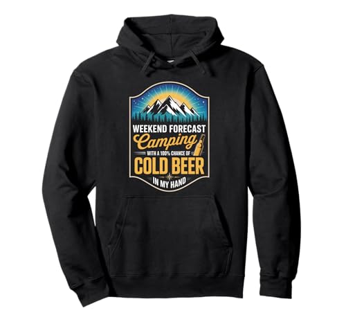 Lustiger Spruch Wochenendvorhersage Camping Kaltbier Damen Herren Pullover Hoodie Lustiger Spruch Wochenendvorhersage Camping Kaltbier Damen Herren Pullover Hoodie von Outdoor Drinking Humor Tent Mountain Nature Trip