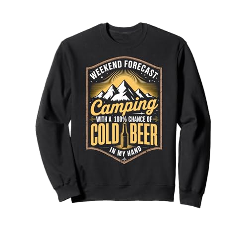 Lustiger Spruch Wochenendvorhersage Camping Kaltbier Damen Herren Sweatshirt Lustiger Spruch Wochenendvorhersage Camping Kaltbier Damen Herren Sweatshirt von Outdoor Drinking Humor Tent Mountain Nature Trip